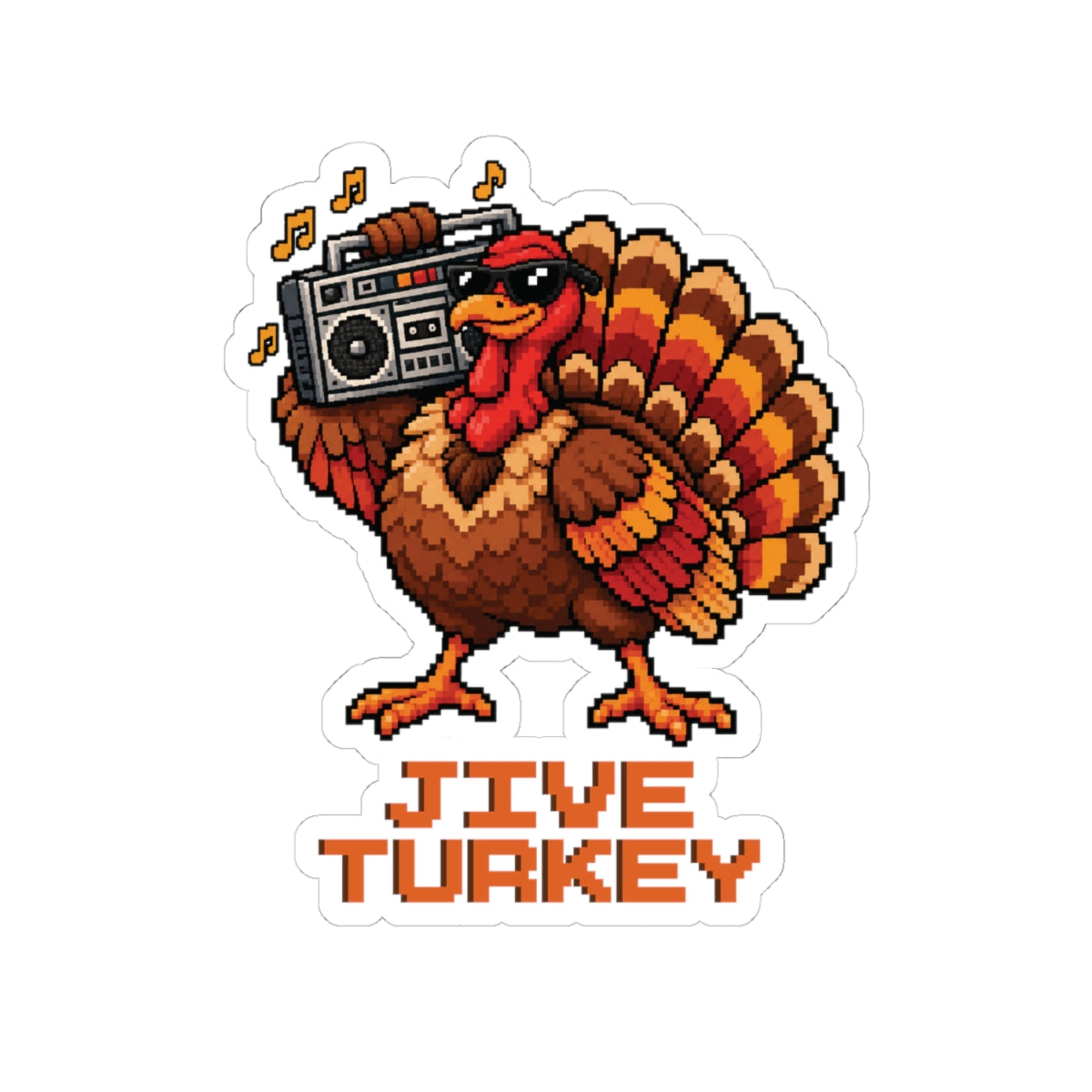 Retro pixel-art turkey sticker in sunglasses carrying a boombox over Jive Turkey lettering, 4 by 4 inch kiss-cut glossy vinyl